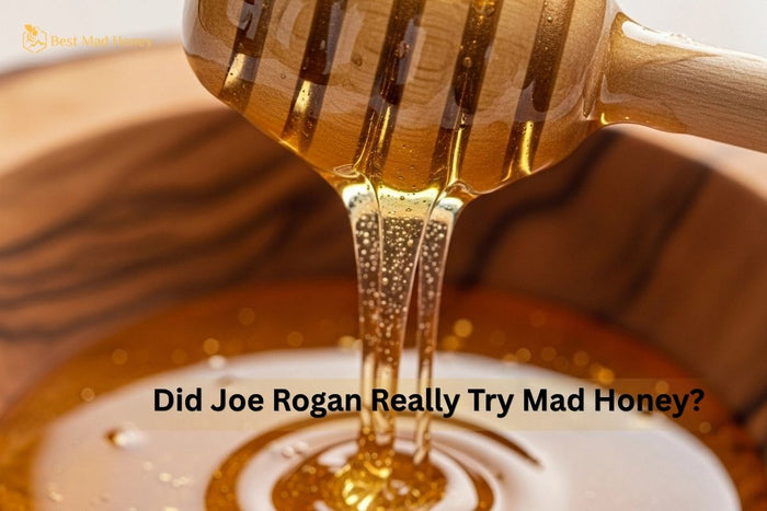 Joe Rogan Mad Honey: What Happened When He Tried It?